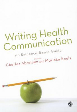Kniha Writing Health Communication Charles Abraham