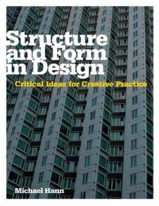 Книга Structure and Form in Design Michael Hann