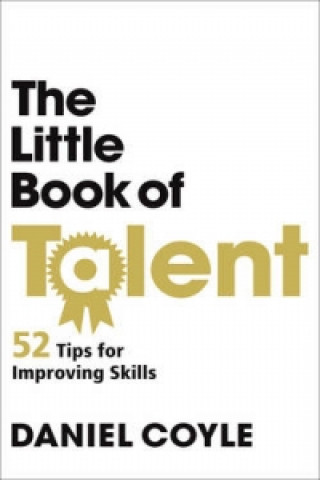Kniha Little Book of Talent Daniel Coyle