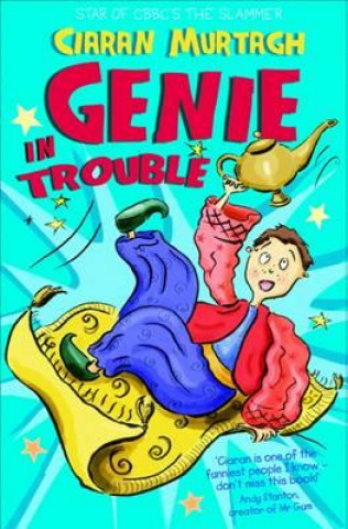 Kniha Genie in Trouble Ciaran Murtagh