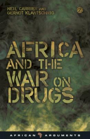 Kniha Africa and the War on Drugs Neil Carrier