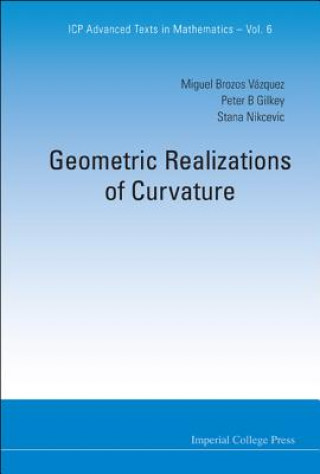 Knjiga Geometric Realizations Of Curvature Peter B Gilkey