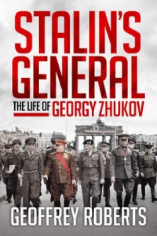 Carte Stalin's General Geoffrey Roberts