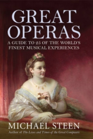 Kniha Great Operas Michael Steen