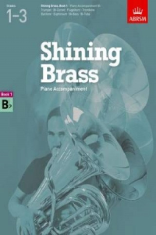 Książka Shining Brass, Book 1, Piano Accompaniment B Flat 