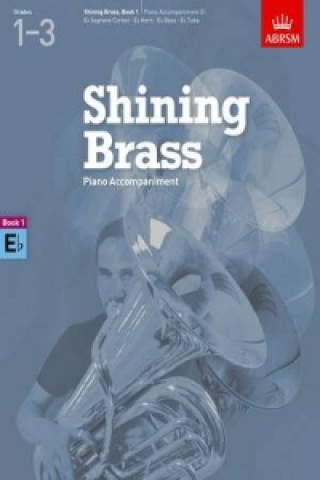 Prasa Shining Brass, Book 1, Piano Accompaniment E flat ABRSM