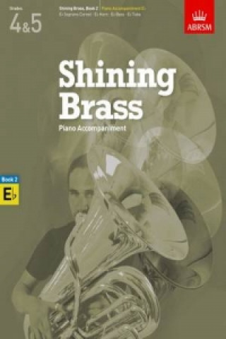 Drucksachen Shining Brass, Book 2, Piano Accompaniment E flat ABRSM