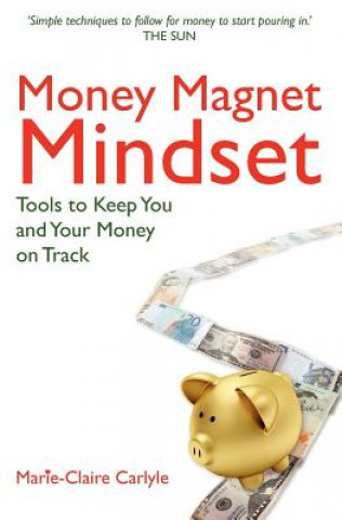 Книга Money Magnet Mindset Marie-Claire Carlyle