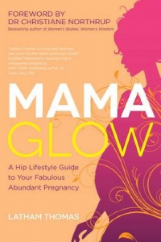 Könyv Mama Glow Latham Thomas