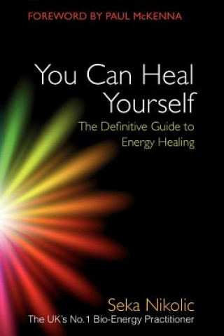 Knjiga You Can Heal Yourself Seka Nikolic