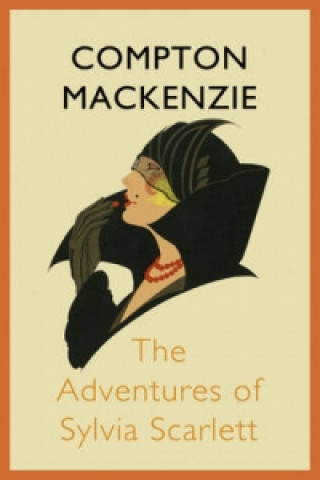 Книга Adventures of Sylvia Scarlett Compton Mackenzie