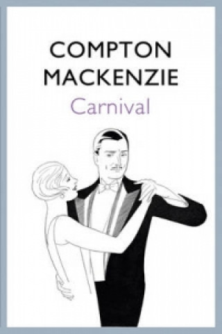 Kniha Carnival Compton Mackenzie