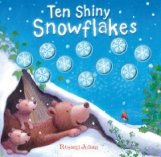 Kniha Ten Shiny Snowflakes Russell Julian