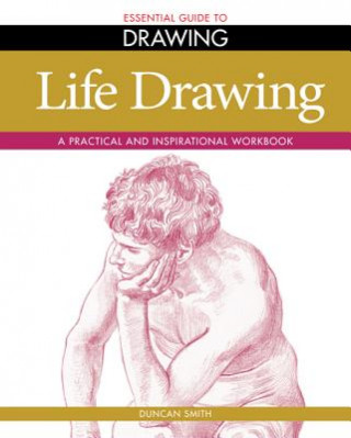 Carte Essential Guide to Drawing: Life Drawing Barrington Barber