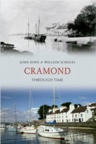 Książka Cramond Through Time Peter Scholes