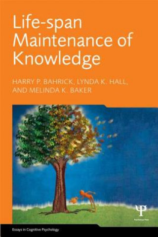 Knjiga Life-Span Maintenance of Knowledge Harry P Bahrick