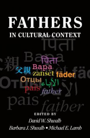 Kniha Fathers in Cultural Context David W Shwalb