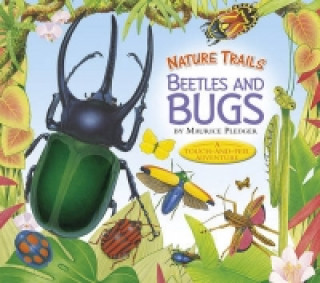 Kniha Nature Trails: Beetles and Bugs Maurice Pledger