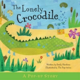 Kniha The Lonely Crocodile Emily Hawkins