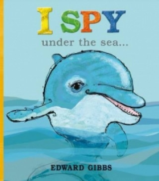Könyv I Spy Under The Sea Edward Gibbs