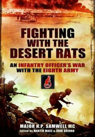 Könyv Fighting with the Desert Rats H P Samwell