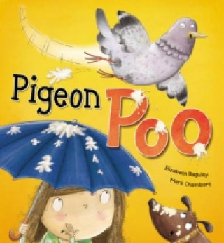 Kniha Pigeon Poo Elizabeth Baguley