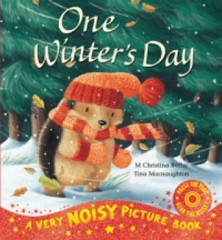 Książka One Winter's Day Noisy Picture Book M. Christina Butler