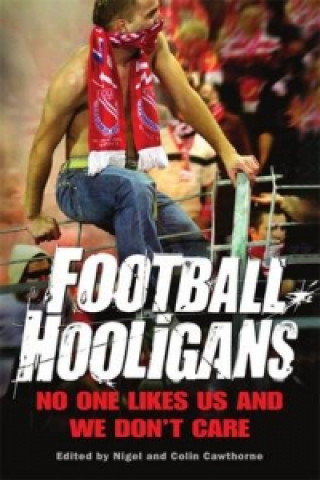 Книга Football Hooligans Colin Cawthorne