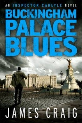 Livre Buckingham Palace Blues James Craig