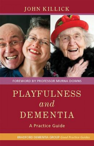 Книга Playfulness and Dementia John Killick