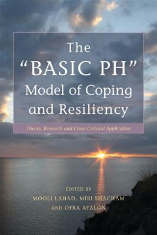 Kniha "BASIC Ph" Model of Coping and Resiliency Mooli Lahad