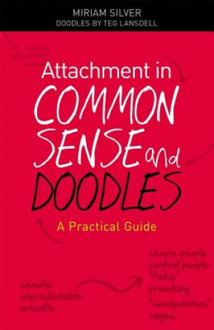 Kniha Attachment in Common Sense and Doodles Miriam Silver