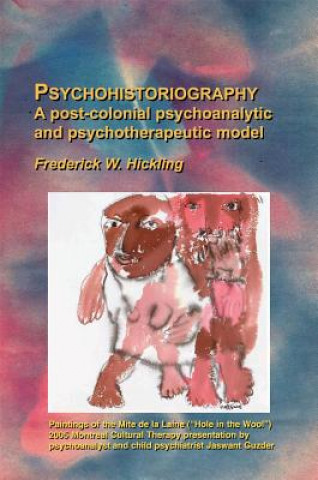 Carte Psychohistoriography Frederick W Hickling