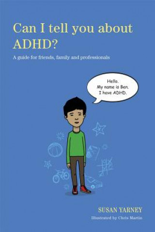 Книга Can I tell you about ADHD? Susan Yarney