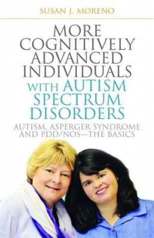Carte More Cognitively Advanced Individuals with Autism Spectrum Disorders Susan Moreno