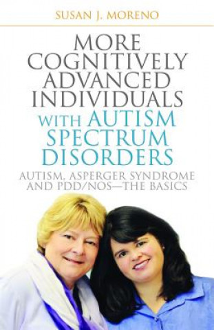 Книга More Cognitively Advanced Individuals with Autism Spectrum Disorders Susan Moreno