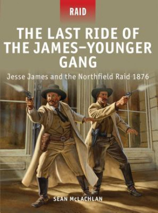 Carte Last Ride of the James-Younger Gang Sean McLachlan