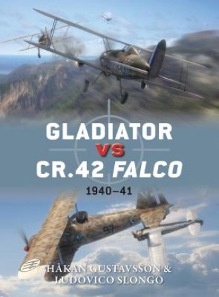 Knjiga Gladiator vs CR.42 Falco Hakan Gustavsson