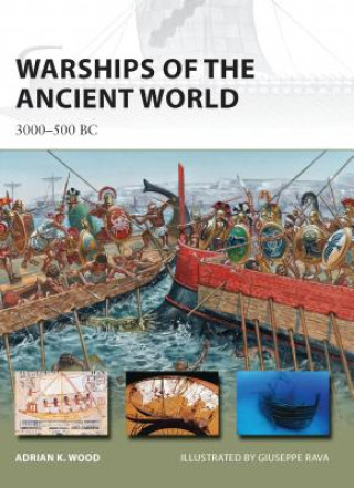 Kniha Warships of the Ancient World Adrian K Wood