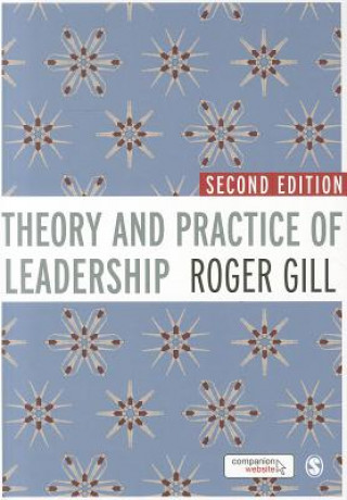 Kniha Theory and Practice of Leadership Roger Gill