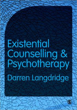 Book Existential Counselling and Psychotherapy Darren Langdridge