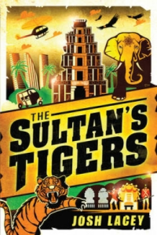 Kniha Sultan's Tigers Josh Lacey