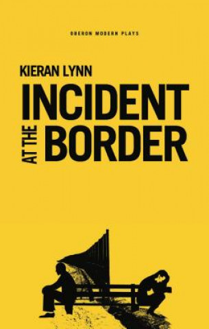 Carte Incident at the Border Kieran Lynn