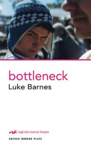 Kniha Bottleneck Luke Barnes