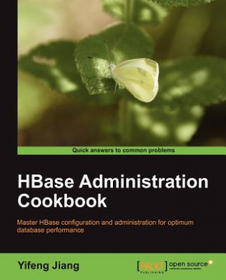 Carte HBase Administration Cookbook Y Jiang