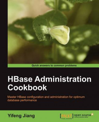 Książka HBase Administration Cookbook Y Jiang