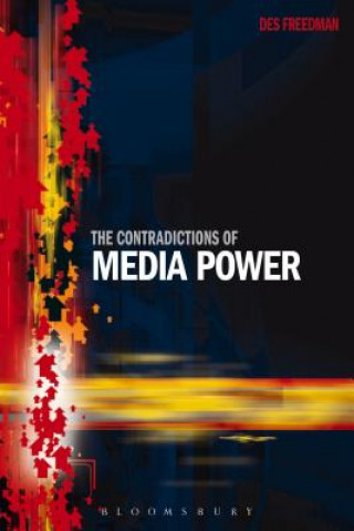 Kniha Contradictions of Media Power Des Freedman