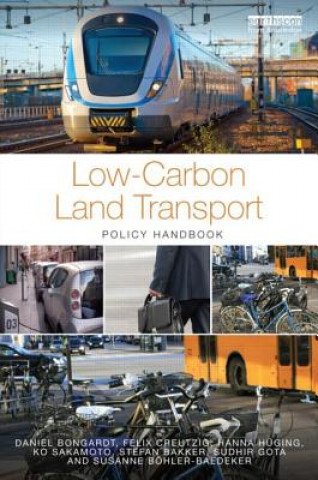 Könyv Low-Carbon Land Transport Daniel Bongardt