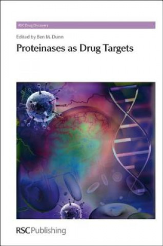 Kniha Proteinases as Drug Targets Ben Dunn
