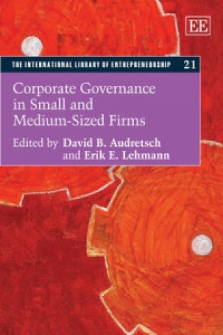 Carte Corporate Governance in Small and Medium-sized Firms David B Audretsch